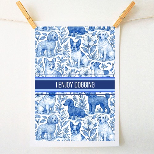I Enjoy Dogging - A1 - A4 art print by Lilly Rose