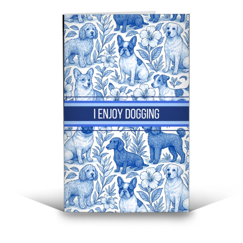 I Enjoy Dogging - funny greeting card by Lilly Rose
