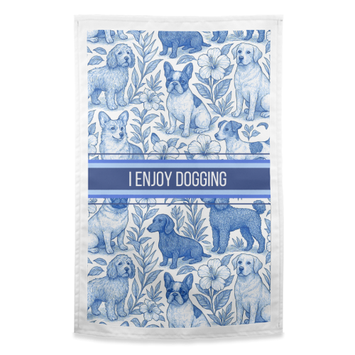 I Enjoy Dogging - funny tea towel by Lilly Rose