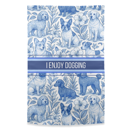I Enjoy Dogging - funny tea towel by Lilly Rose