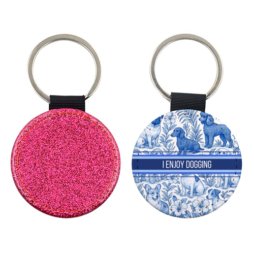 I Enjoy Dogging - keyring by Lilly Rose