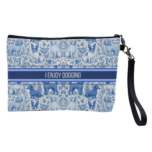I Enjoy Dogging - pretty makeup bag by Lilly Rose