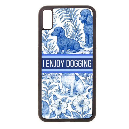I Enjoy Dogging - stylish phone case by Lilly Rose