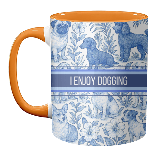 I Enjoy Dogging - unique mug by Lilly Rose