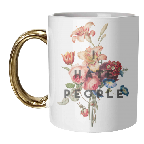 I hate people - unique mug by The 13 Prints