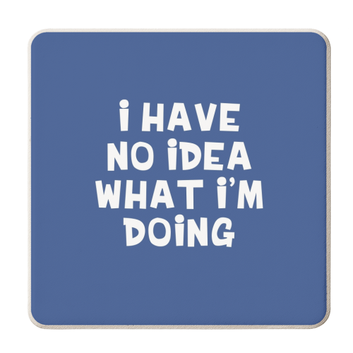 I have no idea funny gift - personalised beer coaster by Giddy Kipper