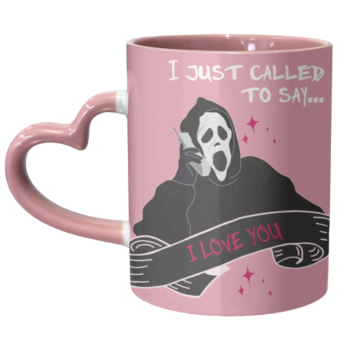 I Just Called - unique mug by Pink and Pip