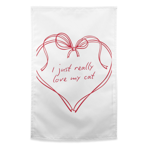 I just love my cat - funny tea towel by Ms Doodle