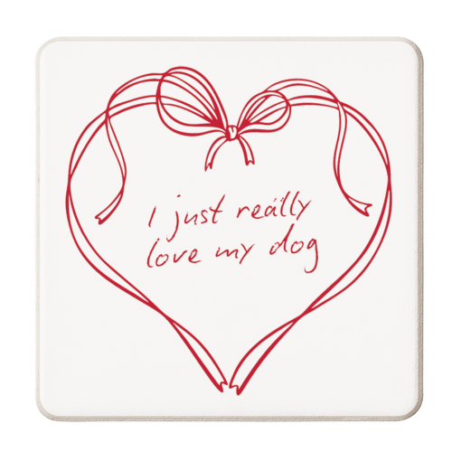 I just really love my dog - personalised beer coaster by Ms Doodle