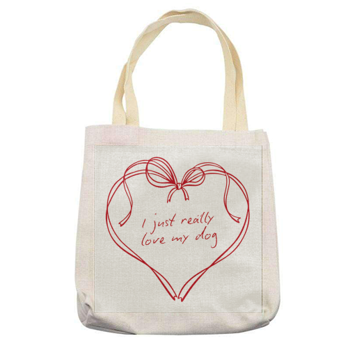 I just really love my dog - printed canvas tote bag by Ms Doodle