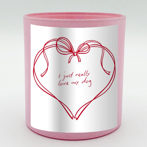I just really love my dog - scented candle by Ms Doodle