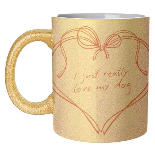 I just really love my dog - unique mug by Ms Doodle