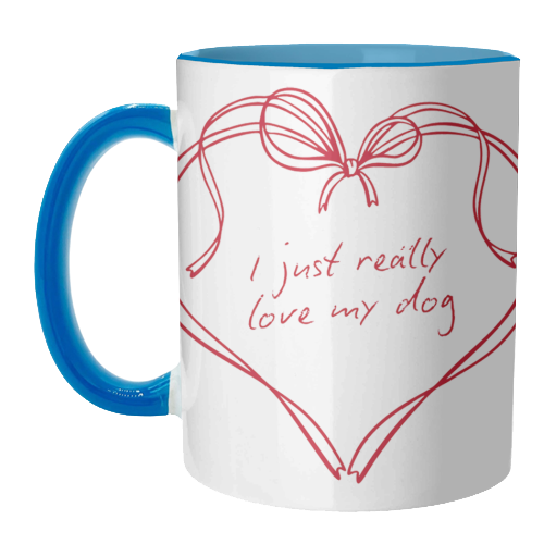 I just really love my dog - unique mug by Ms Doodle