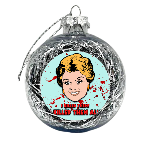I killed them all! - xmas bauble by Bite Your Granny