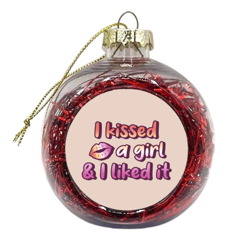 I Kissed A Girl - xmas bauble by Amy Farmer