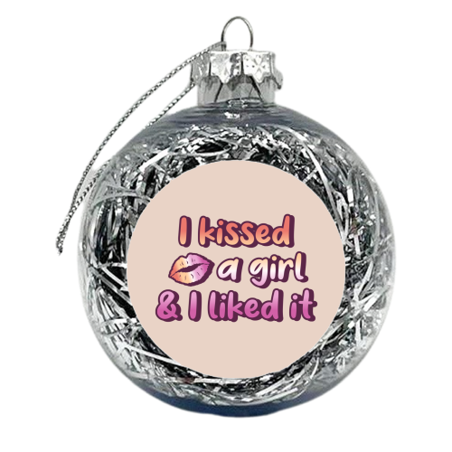 I Kissed A Girl - xmas bauble by Amy Farmer