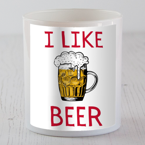 I LIKE BEER - scented candle by Ms Doodle