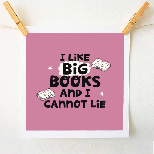 I like big books - A1 - A4 art print by Giddy Kipper
