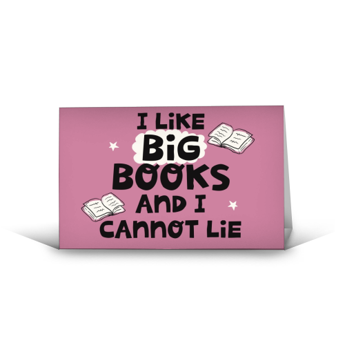 I like big books - funny greeting card by Giddy Kipper