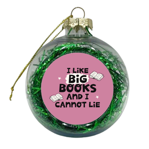 I like big books - xmas bauble by Giddy Kipper
