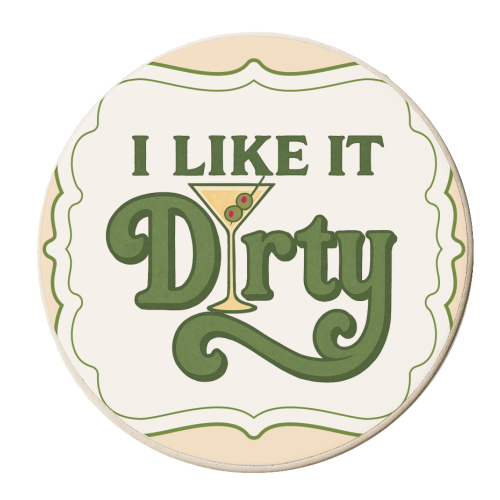 I like it Dirty - personalised beer coaster by Ms Doodle