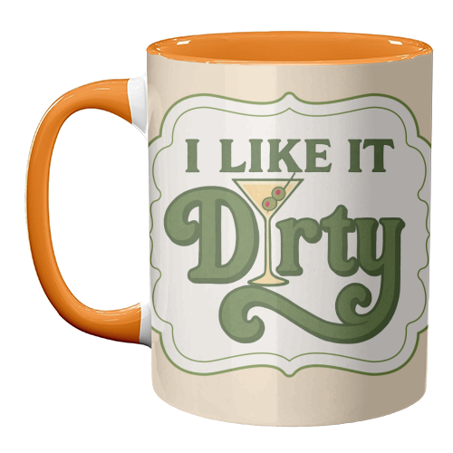 I like it Dirty - unique mug by Ms Doodle
