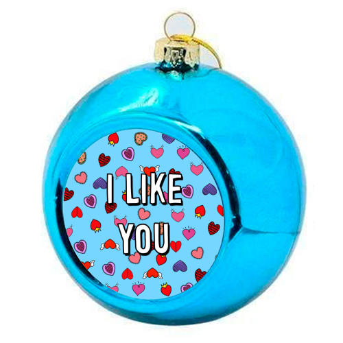 I Like You - colourful christmas bauble by Adam Regester