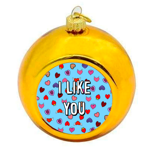 I Like You - colourful christmas bauble by Adam Regester