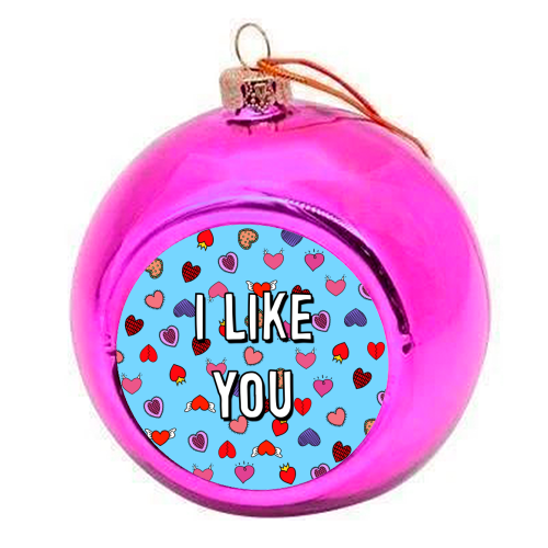 I Like You - colourful christmas bauble by Adam Regester