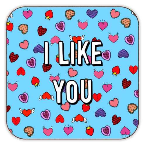 I Like You - personalised beer coaster by Adam Regester