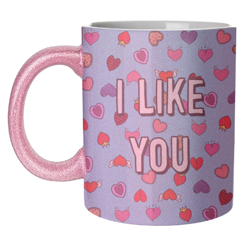 I Like You - unique mug by Adam Regester