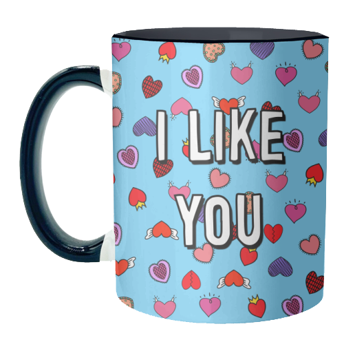 I Like You - unique mug by Adam Regester