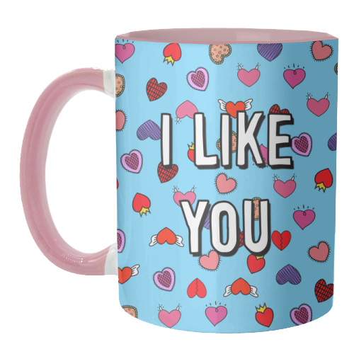 I Like You - unique mug by Adam Regester