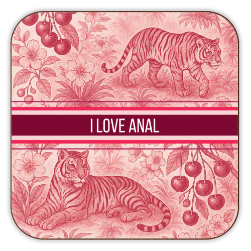 I love anal - personalised beer coaster by Lilly Rose