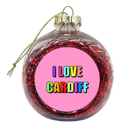 I Love Cardiff (Bold Colourful Text Version) - xmas bauble by Adam Regester