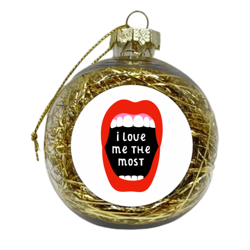 I love me the most - xmas bauble by Adam Regester