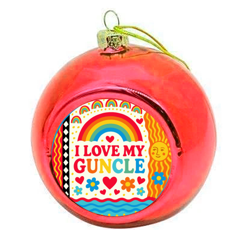 I LOVE MY GUNCLE - colourful christmas bauble by Ms Doodle