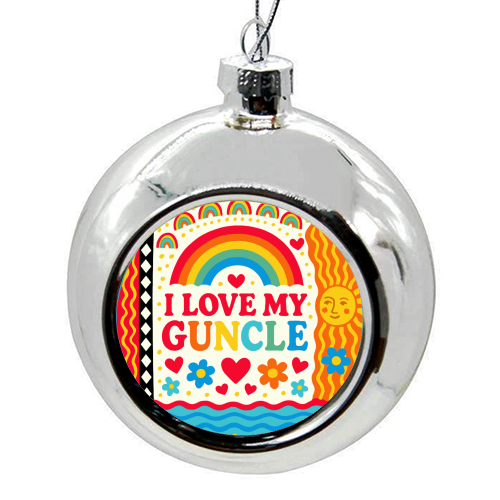 I LOVE MY GUNCLE - colourful christmas bauble by Ms Doodle