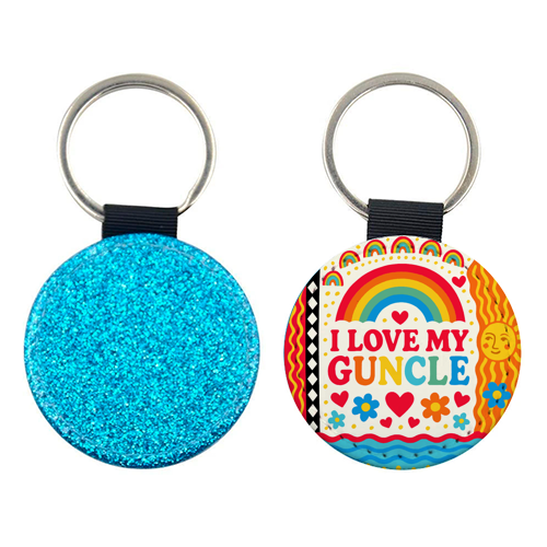 I LOVE MY GUNCLE - keyring by Ms Doodle
