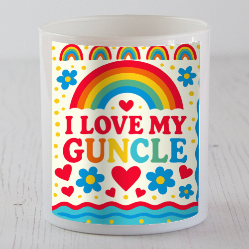 I LOVE MY GUNCLE - scented candle by Ms Doodle