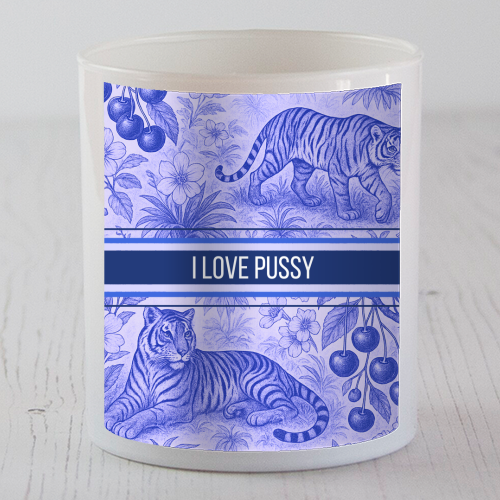 i love pussy - scented candle by Lilly Rose