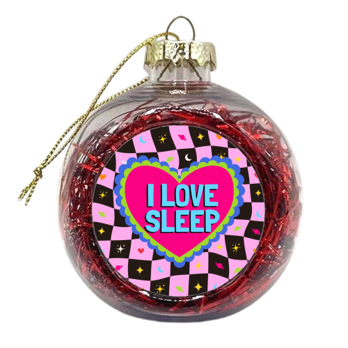 I LOVE SLEEP - xmas bauble by Lilly Rose