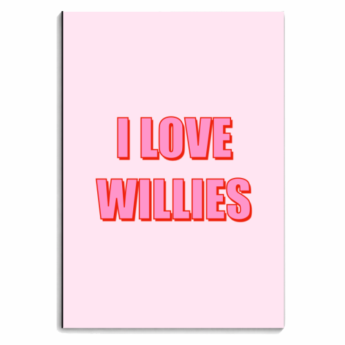 I Love Willies Typographic Design - personalised A4, A5, A6 notebook by Adam Regester