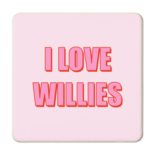 I Love Willies Typographic Design - personalised beer coaster by Adam Regester