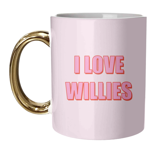 I Love Willies Typographic Design - unique mug by Adam Regester