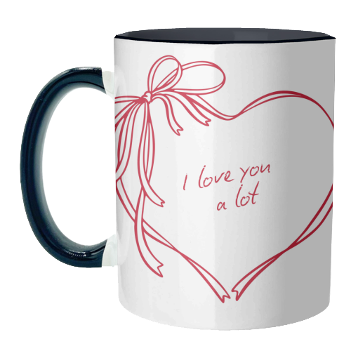 I Love you a lot - unique mug by Ms Doodle