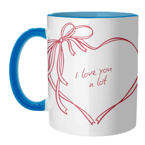 I Love you a lot - unique mug by Ms Doodle