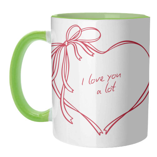 I Love you a lot - unique mug by Ms Doodle