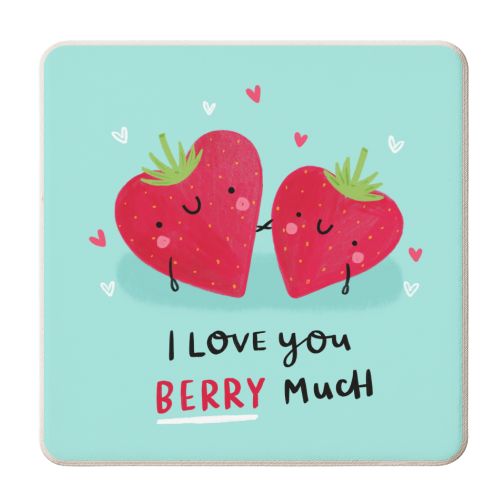I love you Berry Much! - personalised beer coaster by Jessica Moorhouse