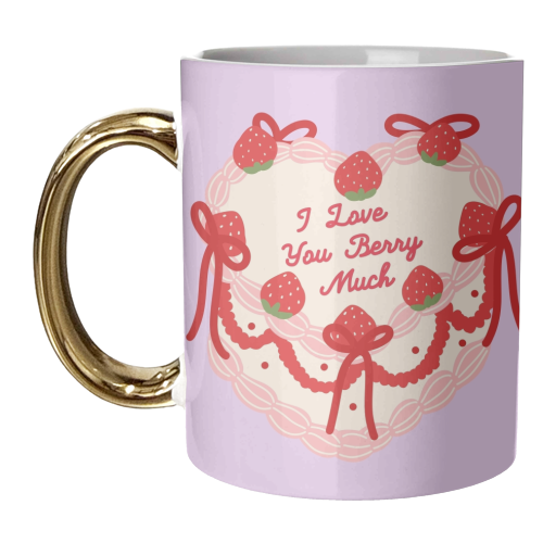 I Love You Berry Much - unique mug by Lilly Rose